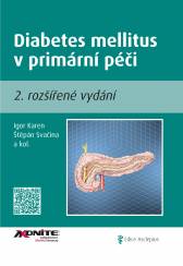 Diabetes mellitus v primární péči - 2. rozšířené vydání + Glukometr Wellion