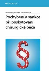 Pochybení a sankce při poskytování chirurgické péče 