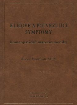 Klíčové a potvrzující symptomy homeopatické materie mediky